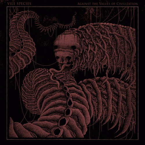 Vile Species : Against the Values of Civilization